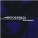 The Impossibles - Anthology