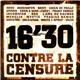 Various - 16'30 Contre La Censure