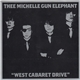 Thee Michelle Gun Elephant - West Cabaret Drive