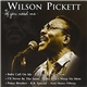 Wilson Pickett - If You Need Me