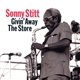 Sonny Stitt - Givin' Away The Store