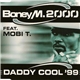 Boney M. 2000 Feat. Mobi T. - Daddy Cool '99