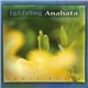 Egil Fylling - Anahata