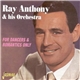 Ray Anthony & His Orchestra - For Dancers & Romantics Only