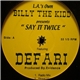 L.A.'s Own Billy The Kidd featuring Defari - Say It Twice