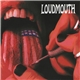 Loudmouth - Loudmouth