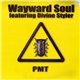 Wayward Soul - PMT