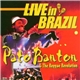 Pato Banton & The Reggae Revolution - Live In Brazil