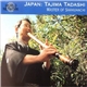 Tadashi Tajima - Japan: Master Of Shakuhachi