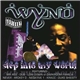 Lil' Wyno - Step Into My World