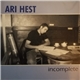 Ari Hest - Incomplete