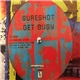 Sureshot - Get Busy / No Delaying