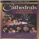 The Cathedrals - A Farewell Celebration