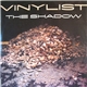 Vinylist - The Shadow