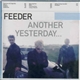 Feeder - Another Yesterday