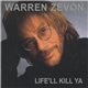 Warren Zevon - Life'll Kill Ya